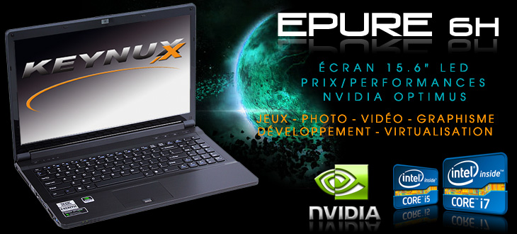 Keynux Epure 6H - Clevo W150ERM W150ERQ Intel Core i7, directX 11 ou Quadro FX